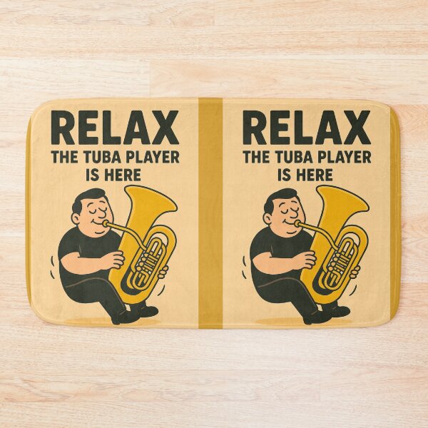 Item preview, Relax, the tuba player is here designed and sold by Agu210.