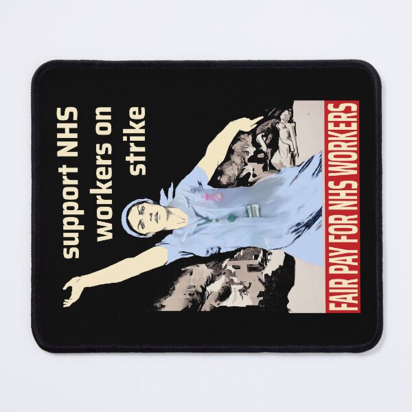 Item preview, Support NHS Workers on Strike designed and sold by Radical Poster Collective.