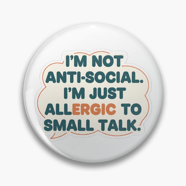Item preview, Funny Introvert Anti Social Quote designed and sold by CELESTIAL©️.