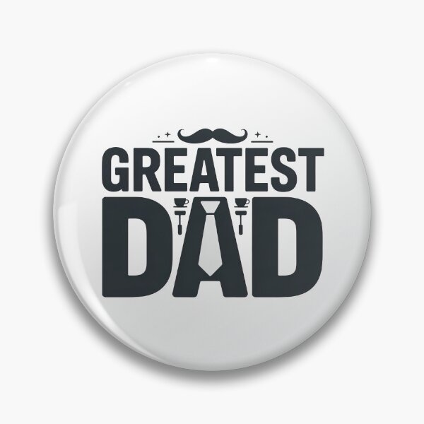 Item preview, Greatest Dad, Best Dad In The World designed and sold by graphic-genie.