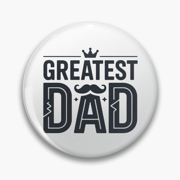 Item preview, Greatest Dad, Best Dad In The World designed and sold by graphic-genie.