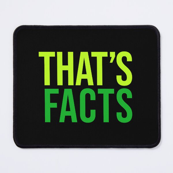 Item preview, That’s Facts, Green designed and sold by Memes N Lore .