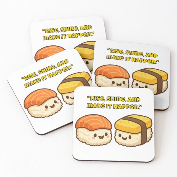 Item preview, Rise, Shine, and Make It Happen - Cute Sushi Motivation designed and sold by Latitude 1°N.