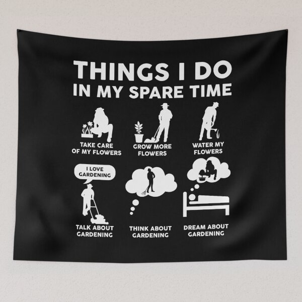 Item preview, Things I Do In My Spare Time Gardening Lover designed and sold by LounisArt.