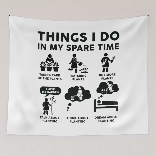 Item preview, Things I Do In My Spare Time Planting designed and sold by LounisArt.