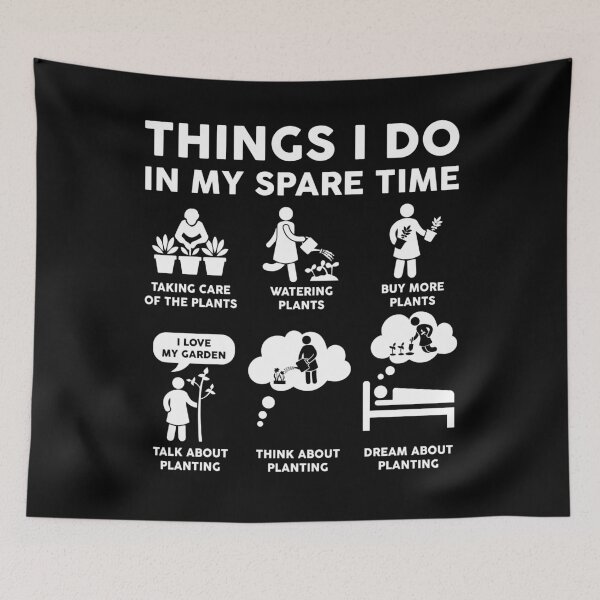 Item preview, Things I Do In My Spare Time Planting designed and sold by LounisArt.