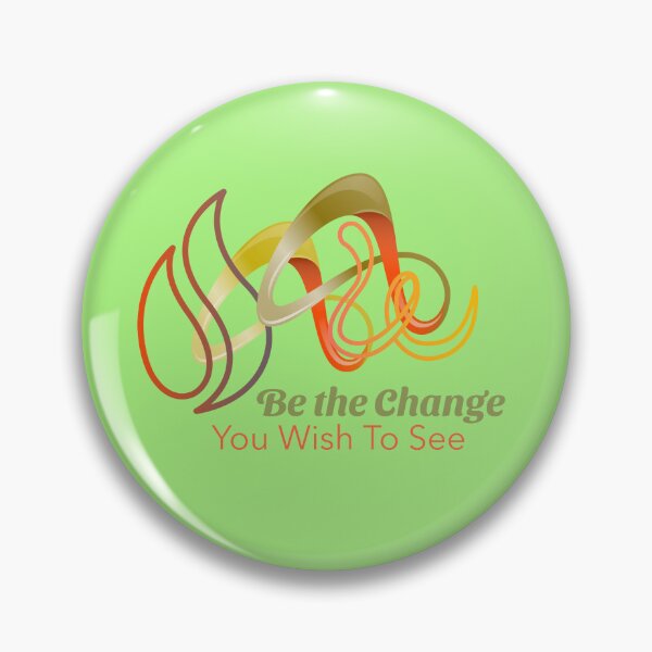 Item preview, Be the Change You Wish to See active lifestyle. designed and sold by "Vibe & Style Merch".