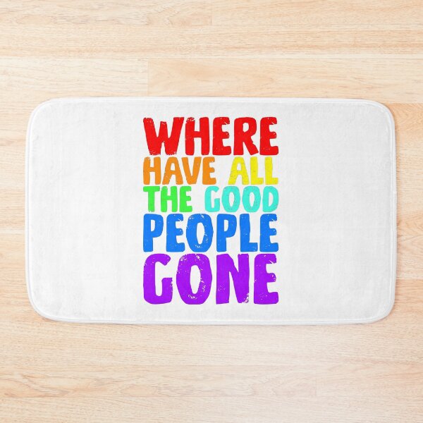 Item preview, Where Have All The Good People Gone | Funny Rainbow Distressed Quote T-Shirt designed and sold by Mr Lee.