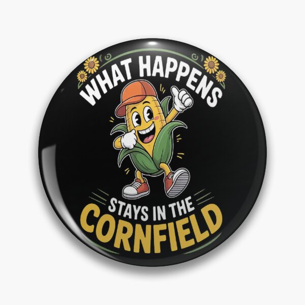 Item preview, What Happens in the Cornfield Stays in the Cornfield - Corn designed and sold by SignaturalGen.