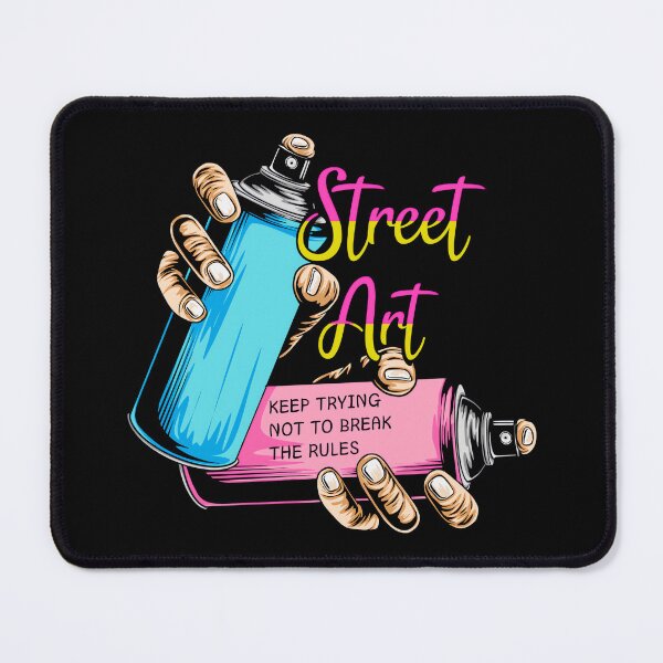 Item preview, Street Art: Keep Trying, Not to Break the Rules designed and sold by MOFAPPAREL.