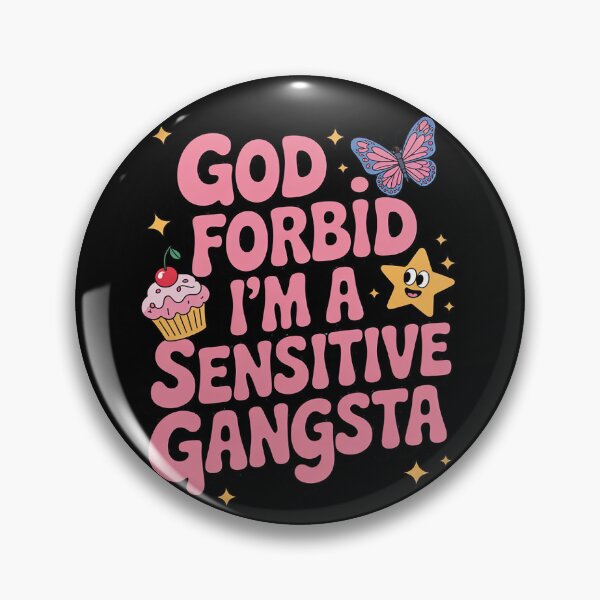 Item preview, Womens Funny God Forbid I'm A Sensitive Gangsta Cute 23  designed and sold by RuthGAArt.