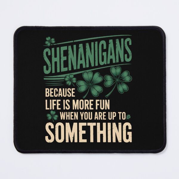 Item preview, Shenanigans Shamrock St Patricks Funny Irish designed and sold by gourpmerzihd.