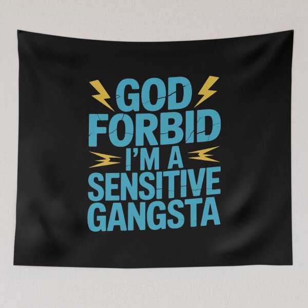 Item preview, Womens Funny God Forbid I'm A Sensitive Gangsta Cute Cozy2  designed and sold by RuthGAArt.
