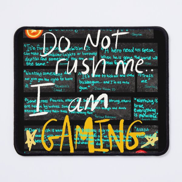 Item preview, Do not rush me im gaming designed and sold by Siren-Art.