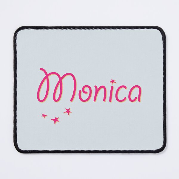 My Name is Monica