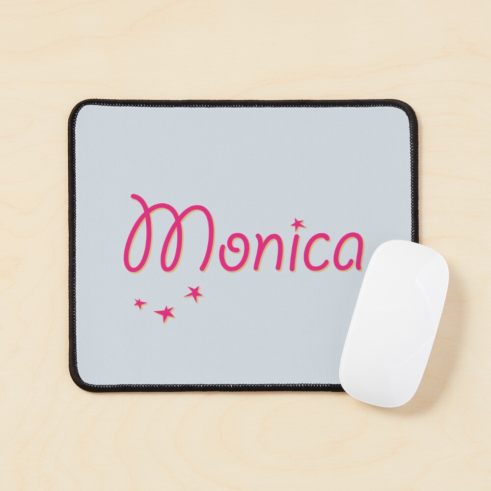 My Name is Monica