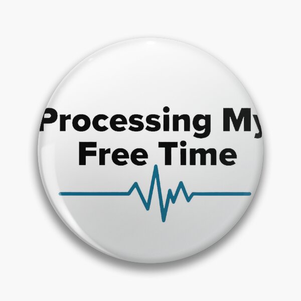 Item preview, Processing my Free Time designed and sold by GaricDrawsob.