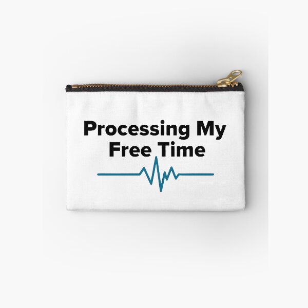 Item preview, Processing my Free Time designed and sold by GaricDrawsob.