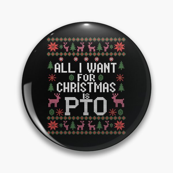 Item preview, All I Want For Christmas Is Pto Matching Ugly designed and sold by johnertullio.