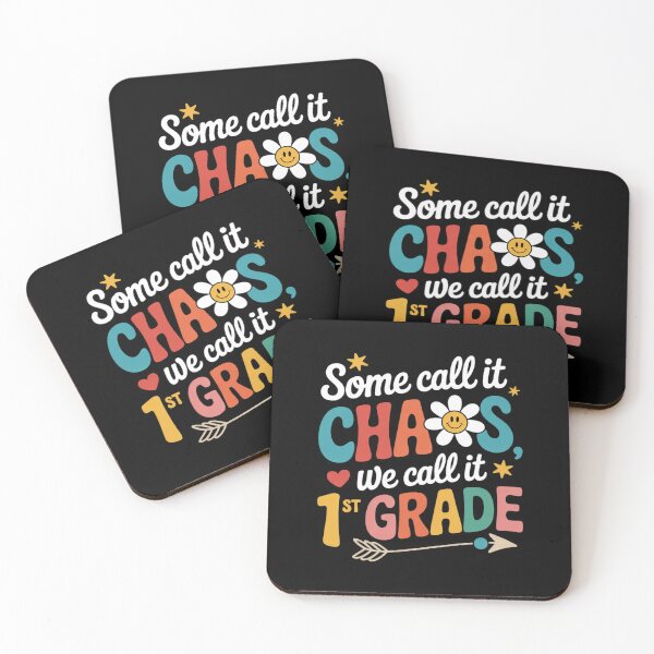 Item preview, Some Call It Chaos We Call It 1st Grade First Grade Teachers 3  designed and sold by RsFilsingerArt.