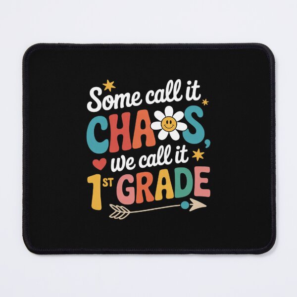 Item preview, Some Call It Chaos We Call It 1st Grade First Grade Teachers 3 designed and sold by RsFilsingerArt.