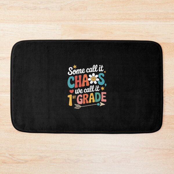 Item preview, Some Call It Chaos We Call It 1st Grade First Grade Teachers 3  designed and sold by RsFilsingerArt.