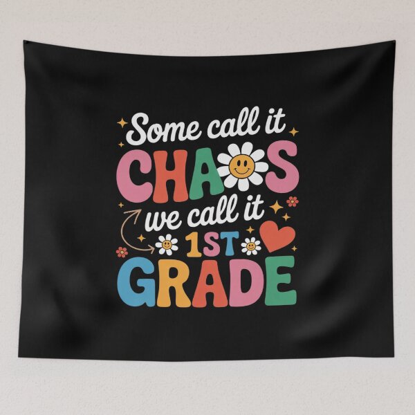 Item preview, Some Call It Chaos We Call It 1st Grade First Grade Teachers  designed and sold by RsFilsingerArt.