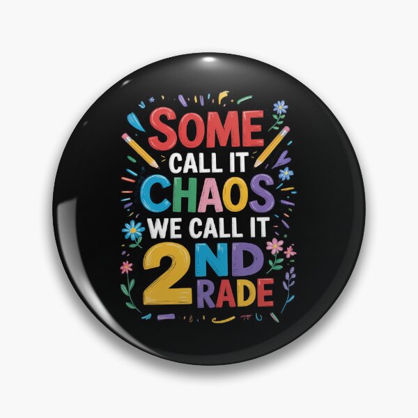 Item preview, Some Call It Chaos We Call It 2nd Grade Back To School designed and sold by RsFilsingerArt.