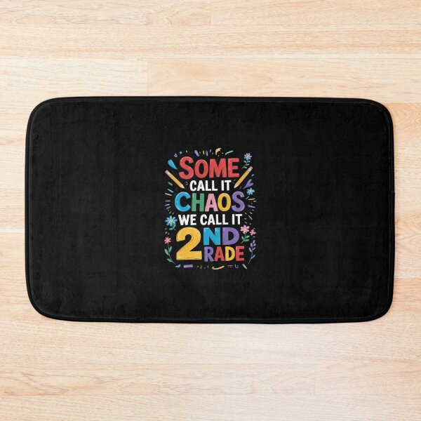 Item preview, Some Call It Chaos We Call It 2nd Grade Back To School designed and sold by RsFilsingerArt.