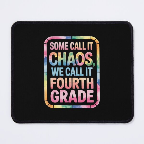 Item preview, Some Call It Chaos We Call It Forth Grade 4th Grade Teacher  designed and sold by RsFilsingerArt.