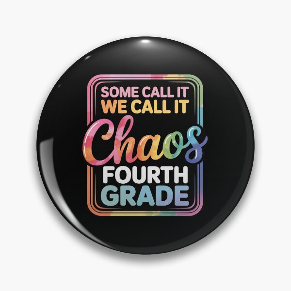 Item preview, Some Call It Chaos We Call It Forth Grade 4th Grade Teacher4  designed and sold by RsFilsingerArt.