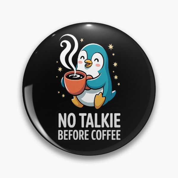 Item preview, Coffee , No Talkie Before Coffee designed and sold by orlodrake.