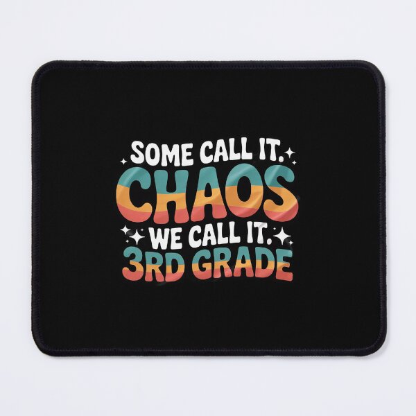 Item preview, Some Call It Chaos We Call It Third Grade 3rd Grade Teacher1 designed and sold by RsFilsingerArt.
