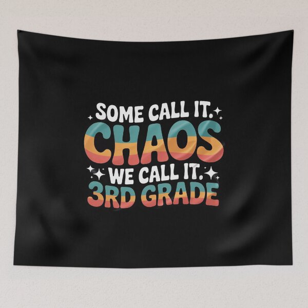 Item preview, Some Call It Chaos We Call It Third Grade 3rd Grade Teacher1  designed and sold by RsFilsingerArt.