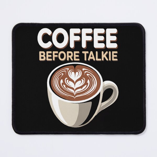 Item preview, Coffee Before Talkie designed and sold by orlodrake.