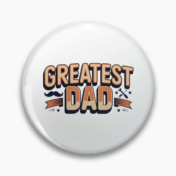Item preview, Greatest Dad, Best Dad In The World designed and sold by graphic-genie.