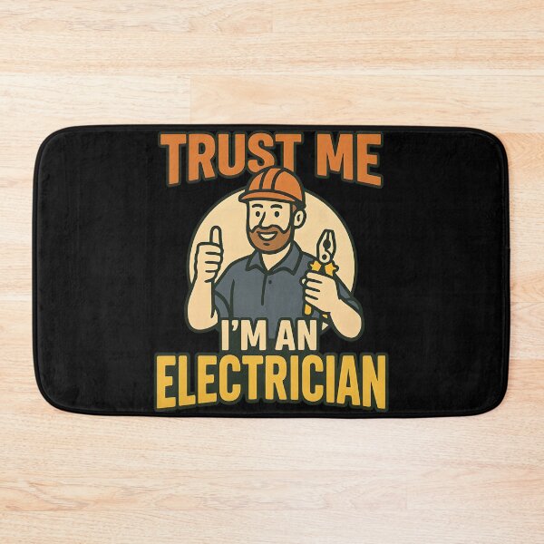 Item preview, TRUST ME I'M AN ELECTRICIAN Humor Design designed and sold by ZuToMi.