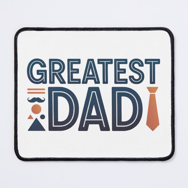 Item preview, Greatest Dad, Best Dad In The World designed and sold by graphic-genie.