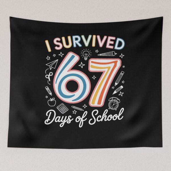 Item preview, I Survived 67 Days Of School Six Seven designed and sold by RayhendersonArt.