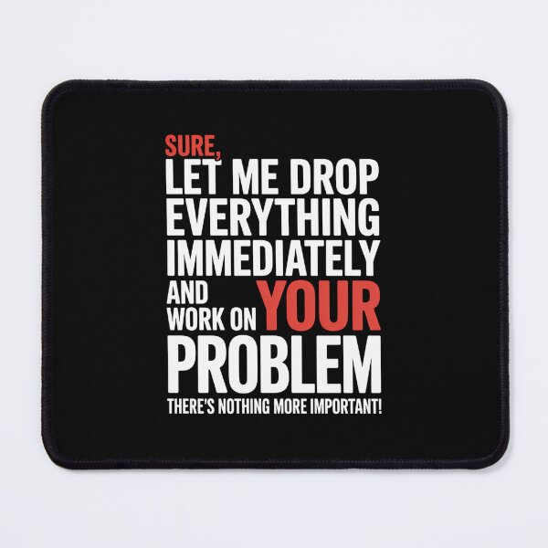 Item preview, Funny Joke Sarcasm designed and sold by RipleMalphite.