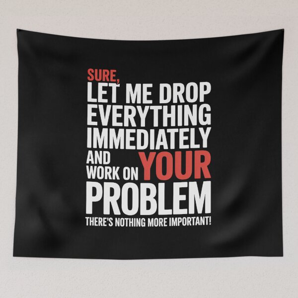 Item preview, Funny Joke Sarcasm designed and sold by RipleMalphite.