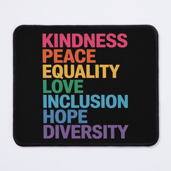 Item preview, Kindness Peace Equality Inclusion Diversity Human Rights designed and sold by AquaKiev.