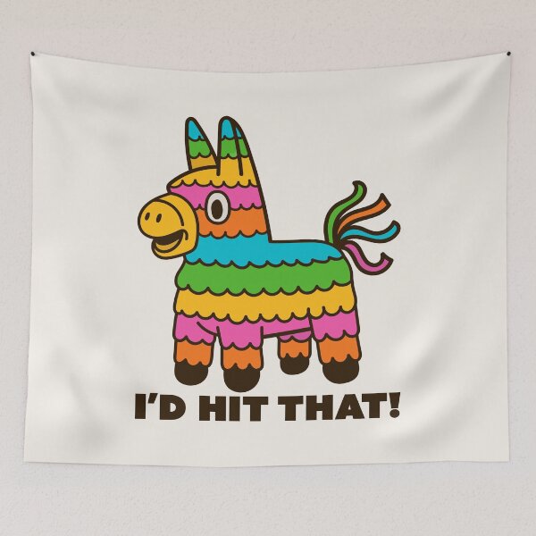 Item preview, I'd Hit That (Pinata) designed and sold by Texterns.