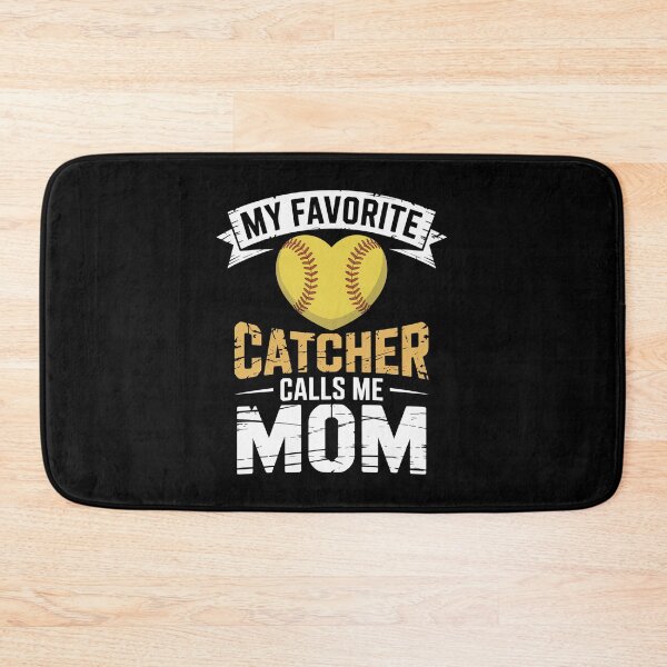 Item preview, My Favorite Catcher Calls Me Mom Softball Catcher Mom designed and sold by MeowtivationP.