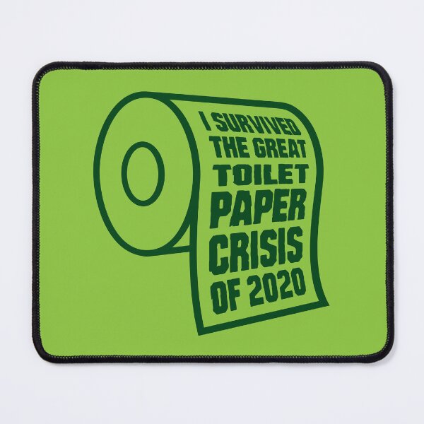 Item preview, I Survived the Great Toilet Paper Crisis of 2020 designed and sold by Trexyca Artworks Store.