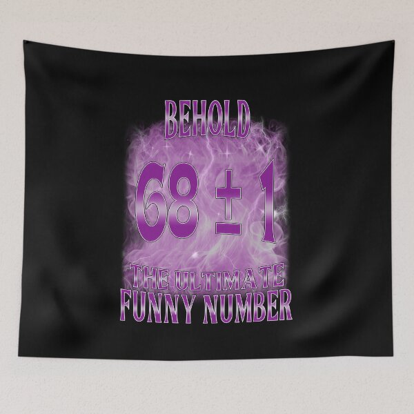 Item preview, Behold Ultimate Funny Number 6 7 6 9 six seven Math Meme designed and sold by elderberry.