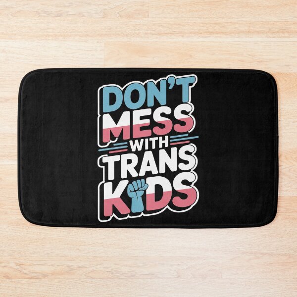 Item preview, Don't Mess With Trans Kids Protect LGBT Support Transgender designed and sold by MarryIsMonth.