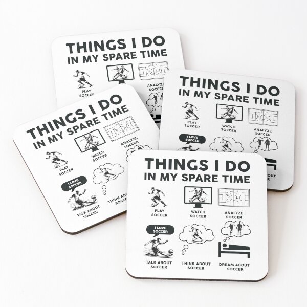 Item preview, Things I Do In My Spare Time Soccer designed and sold by LounisArt.