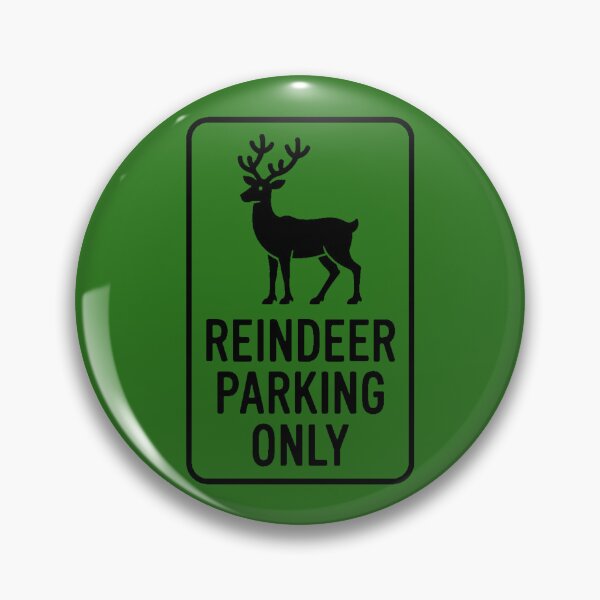 Item preview, Reindeer Parking Only designed and sold by DabrowskiDesign.
