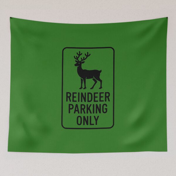 Item preview, Reindeer Parking Only designed and sold by DabrowskiDesign.